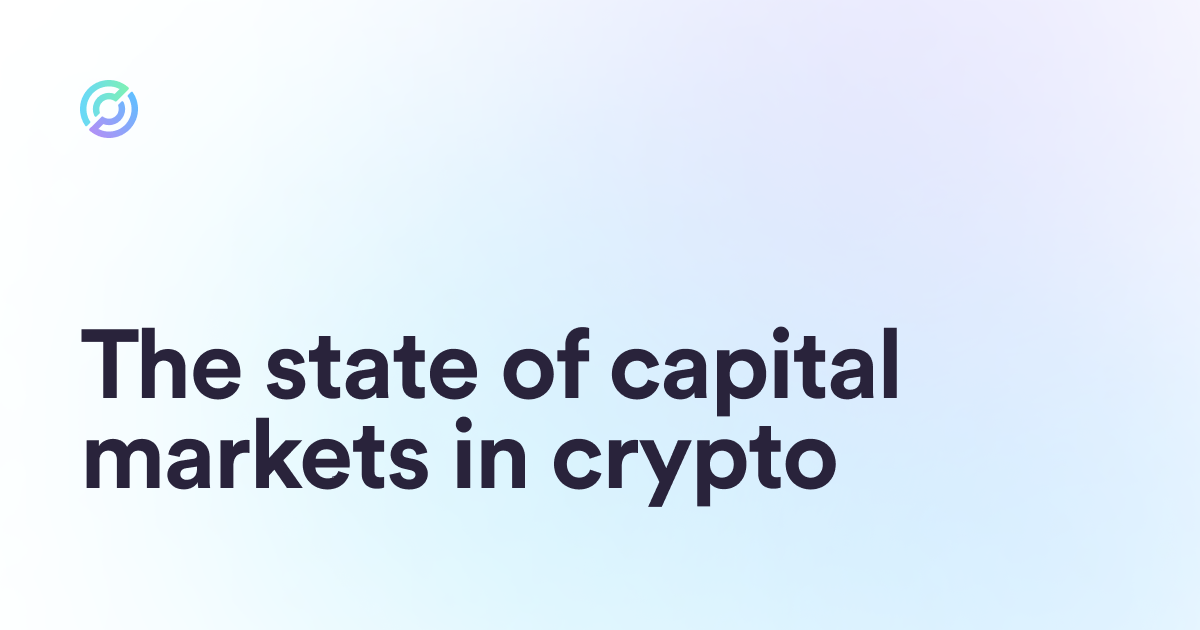 State of Capital Markets in Crypto Circle
