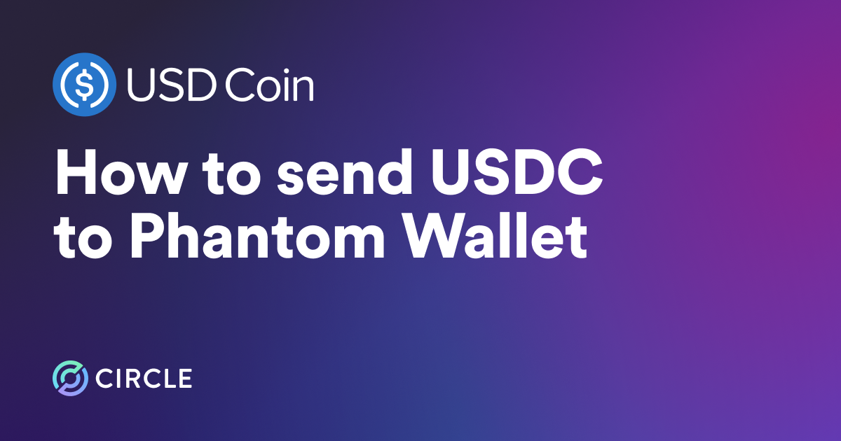 send USDC to phantom wallet