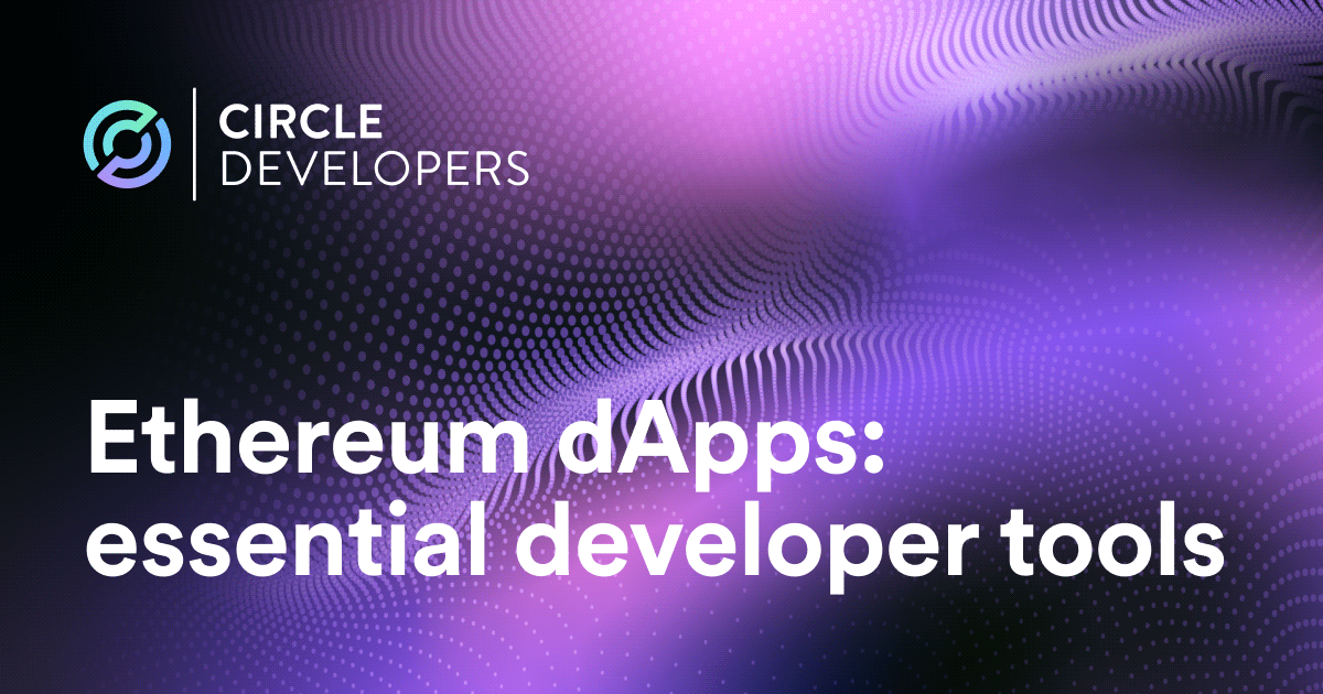 Ethereum dApps Build on Circle