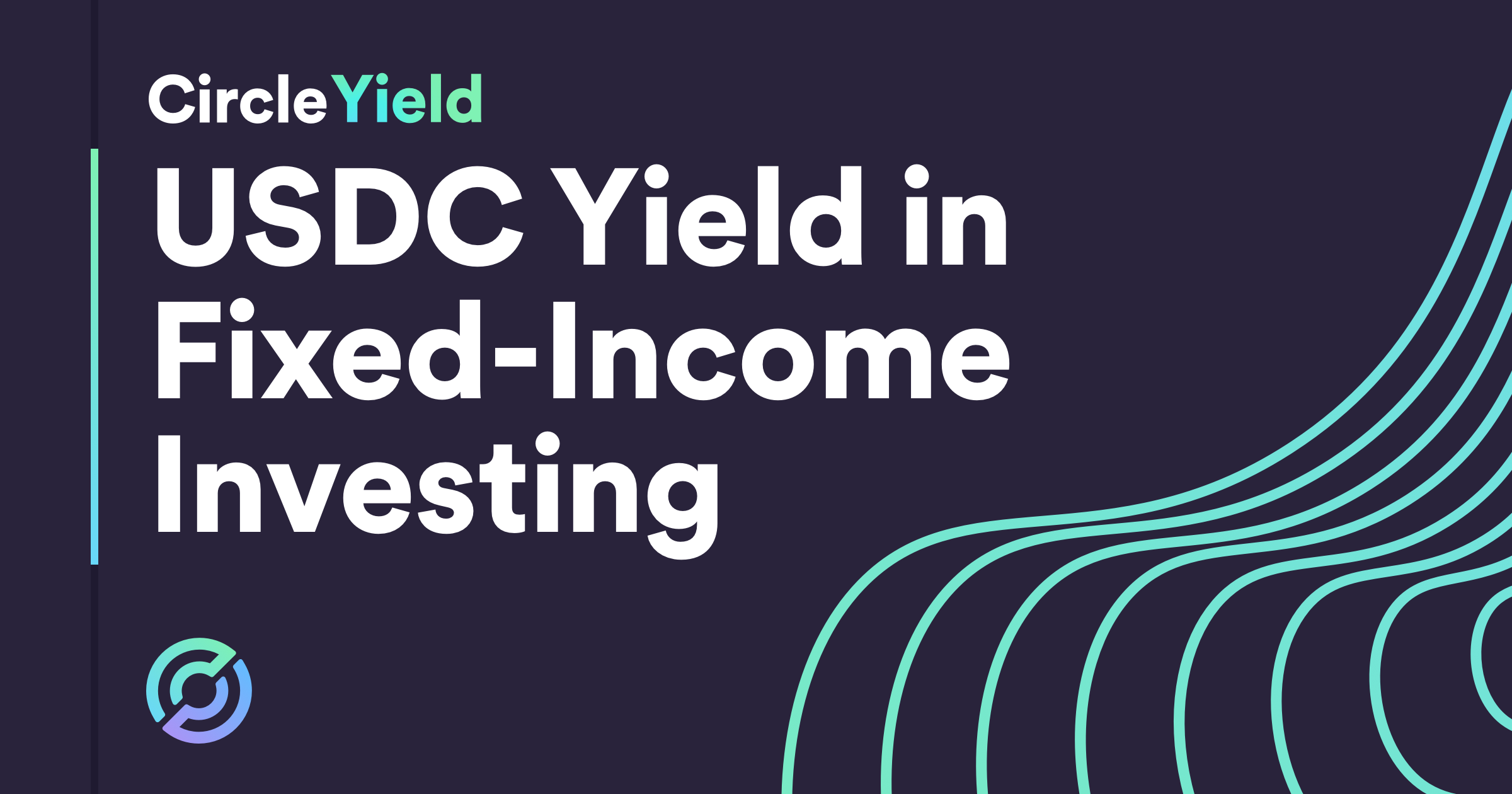 Circle Yield is an alternative fixed-income investment that is built on USDC, the most trusted stablecoin.