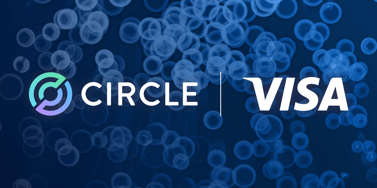 Circle Partners with Visa to bring Fiat-backed Stablecoins to Businesses Worldwide